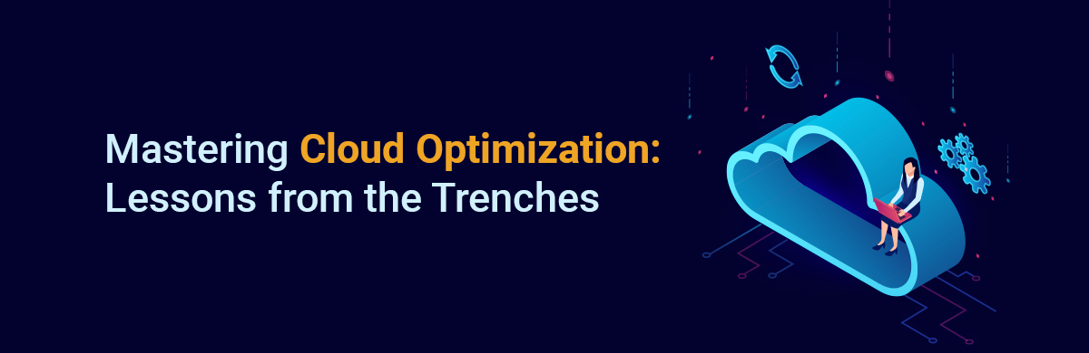 Mastering Cloud optimisations